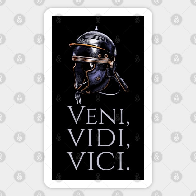 Veni Vidi Vici - Julius Caesar Quote - Roman Legion Helmet Magnet by Styr Designs